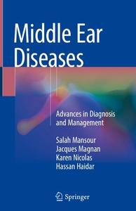 Middle Ear Diseases Advances in Diagnosis and Management 