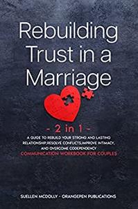 Rebuilding Trust in a Marriage -2 in 1