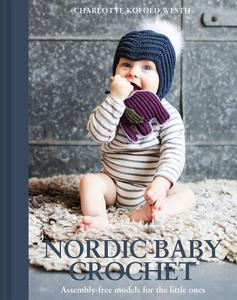 Nordic Baby Crochet  Assembly-free patterns for little ones