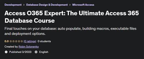 Access O365 Expert The Ultimate Access 365 Database Course –  Download Free