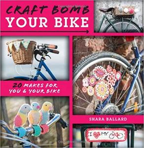 F&W Media David and Charles Books, Craft Bomb Your Bike