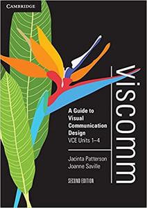 Viscomm A Guide to VCE Visual Communication Design Ed 2
