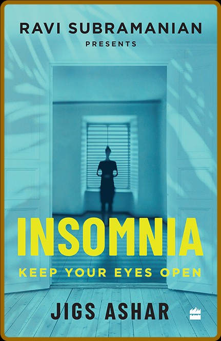 Insomnia by Jigs Ashar