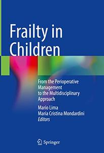 Frailty in Children From the Perioperative Management to the Multidisciplinary Approach