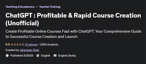 ChatGPT - Profitable & Rapid Course Creation (Unofficial)