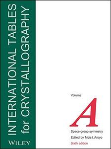 International Tables for Crystallography, Vol. A Space Group Symmetry