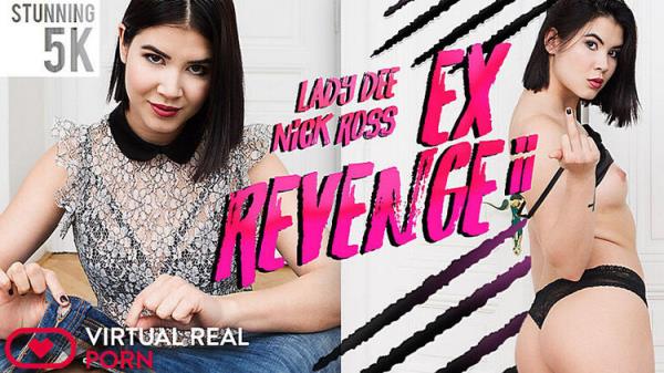 Ex Revenge II - Lady Dee [VirtualRealPorn] (FullHD 1080p)