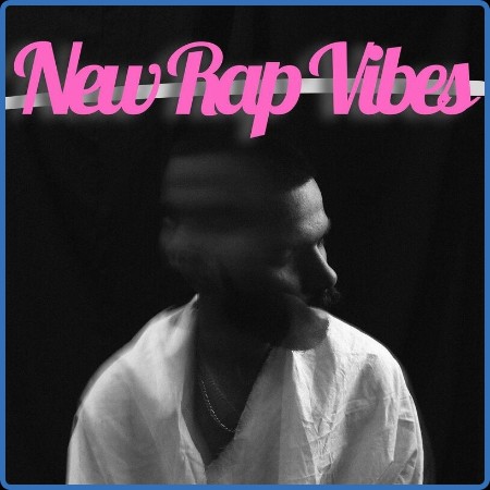 Various Artists - New Rap Vibes (2023)