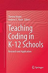 Teaching Coding in K-12 Schools Research and Application