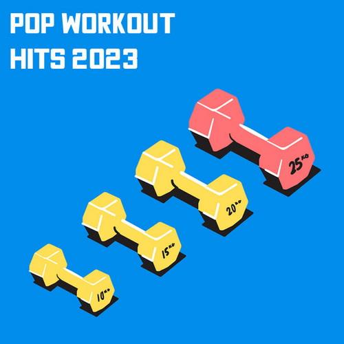 Pop Workout Hits 2023 (2023)