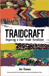 Traidcraft Inspiring a Fair Trade Revolution