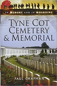 Tyne Cot Cemetery and Memorial