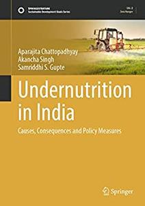 Undernutrition in India Causes, Consequences and Policy Measures