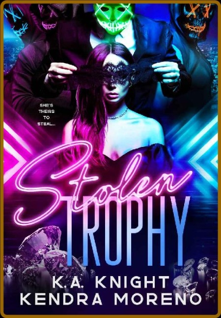 Stolen Trophy by Kendra Moreno   959a59f96000faf07e58ff3c40cbac93