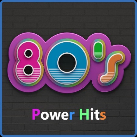 V A  - 80's Power Hits Anni Ottanta (2023 Pop)