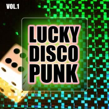 VA - Lucky Disco Punk, Vol. 1 (2023) MP3