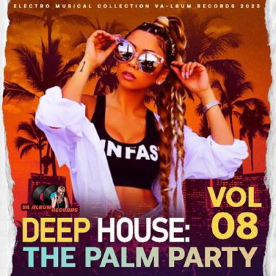 VA - Deep House Palm Party Vol.08 (2023) (MP3)