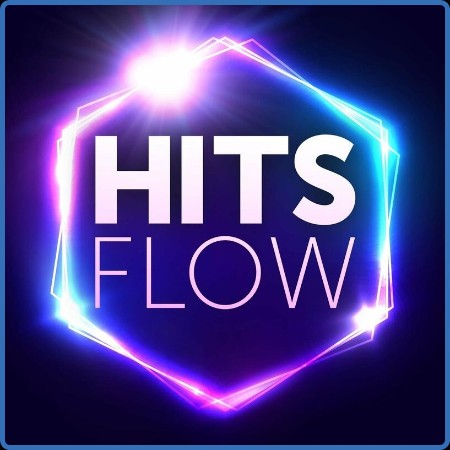 Various Artists - Hits Flow (2023)