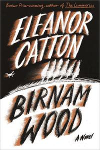 Birnam Wood A Novel