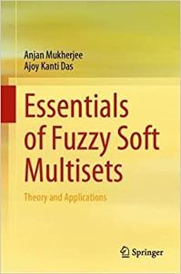 Essentials of Fuzzy Soft Multisets Theory and Applications