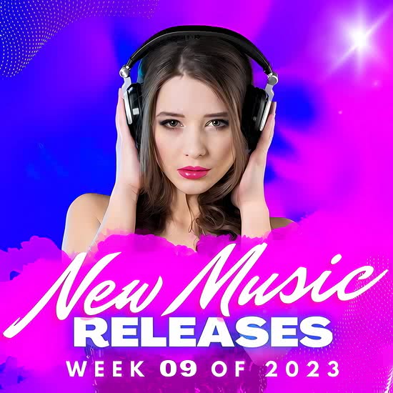 VA - New Music Releases Week 09 of 2023