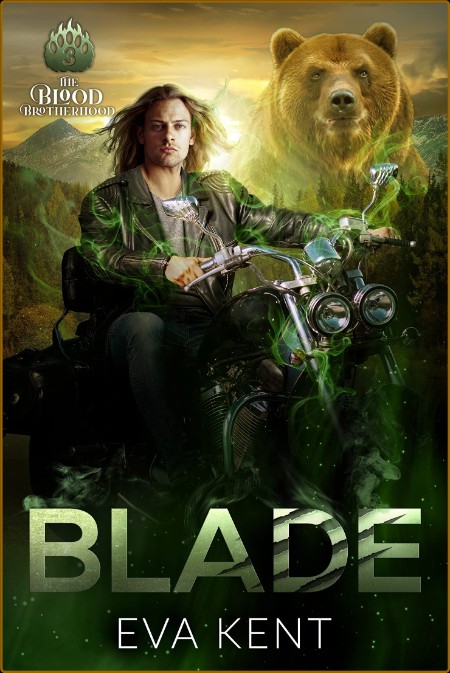 Blade  A Bear Shifter Biker Rom - Eva Kent