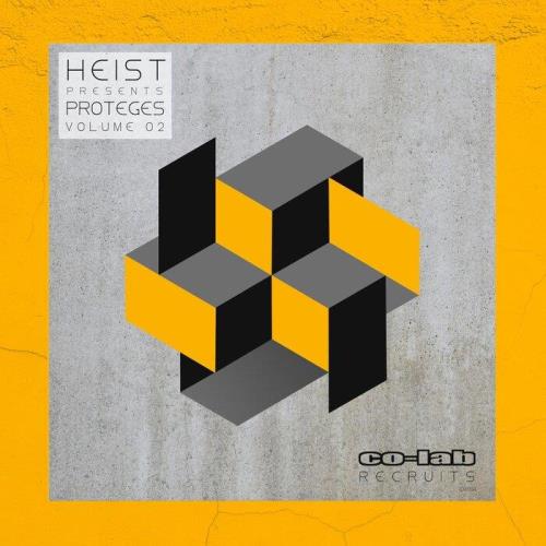 Heist Presents - Proteges Volume 02 (2023)