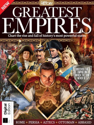 All About History: Greatest Empires - 5th Edition 2023