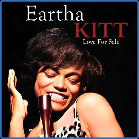 Eartha Kitt - Love For Sale (Live Remastered) (2023)