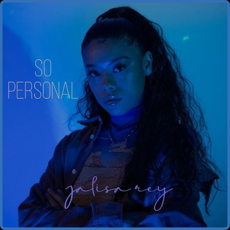 Jalisa Rey - So Personal (2023)