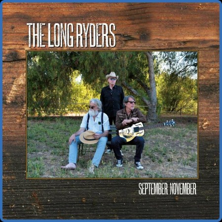 The Long Ryders - September November (2023)