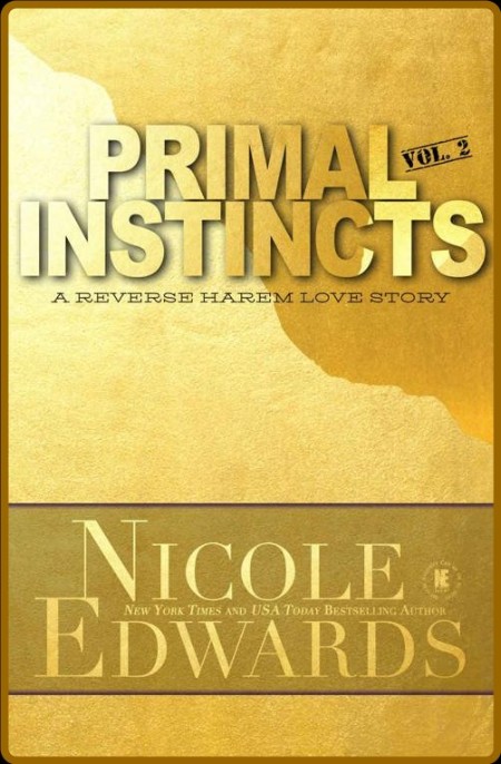 Primal Instincts  Volume 2 - Nicole Edwards  856ba46a8d31d924cb78ee3bc3862601