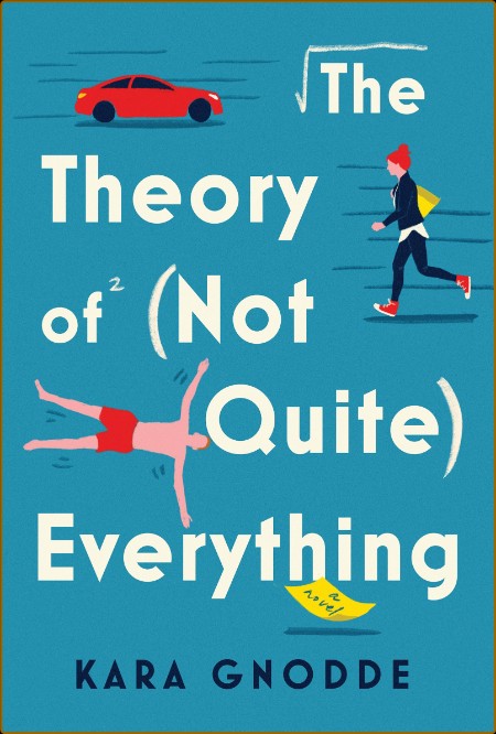 The Theory of Not Quite Every - Kara Gnodde US  171cee582450108214f1f6b54ee79514