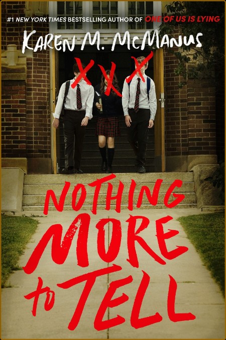 Nothing More to Tell by Karen M  McManus  F5903e173f1e8f4f947a5063a19f6716