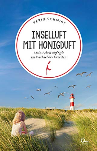 Cover: Kerin Schmidt  -  Inselluft mit Honigduft