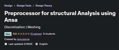 Preprocessor for structural Analysis using Ansa