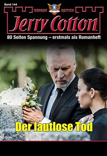 Cover: Jerry Cotton  -  Jerry Cotton Sonder - Edition 144  -  Der lautlose Tod