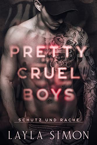 Cover: Layla Simon  -  Pretty Cruel Boys: Schutz und Rache