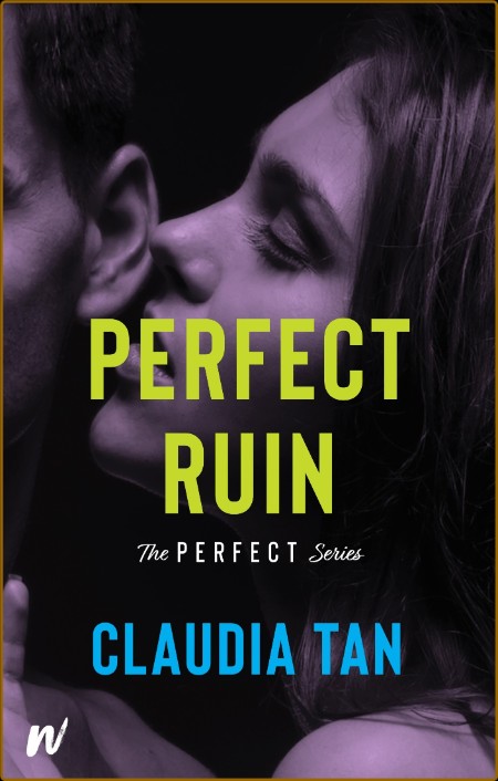 Perfect Ruin - Claudia Tan  Bf6b1a41b835bb07d61c5717d176ea3a