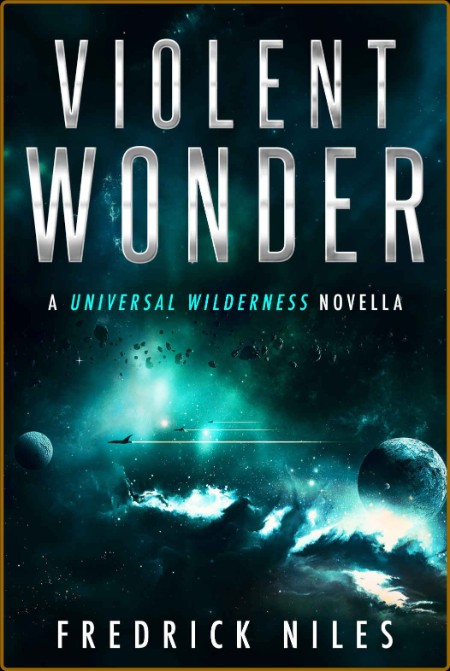 Violent Wonder by Fredrick Niles  A2cdd12ac88ddf7f0c1a68d5299f9347