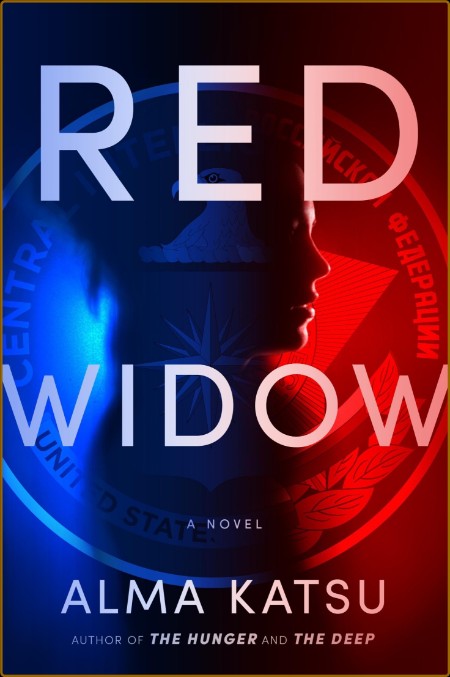 Red Widow by Alma Katsu  6bf2b306dbab7f22d01f26037f3df14d