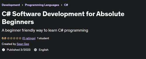 C# Software Development for Absolute Beginners