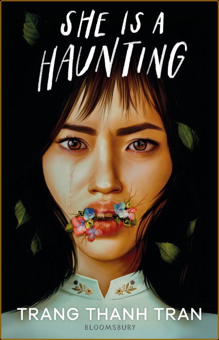 She Is a Haunting by Trang Thanh Tran  E83bde571078a5a0a73cdbe7fa49c88b