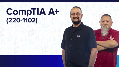 ITProTV – CompTIA A+ Core 2 (220-1102)