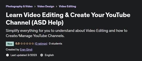 Learn Video Editing & Create Your YouTube Channel (ASD Help)