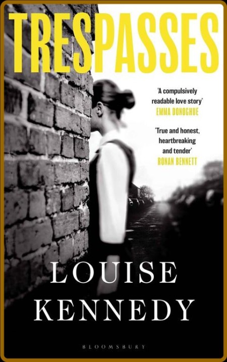 Trespasses by Louise Kennedy  940d65b3e0a17957a253909426210eb2