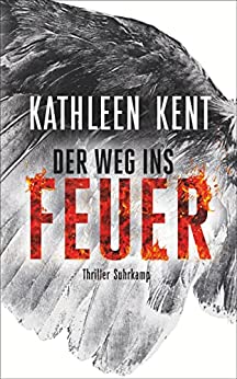 Cover: Kent, Kathleen  -  Detective Betty 2  -  Der Weg ins Feuer