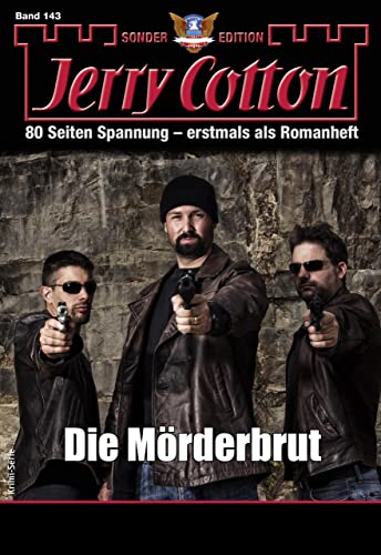 Cover: Jerry Cotton  -  Jerry Cotton Sonder - Edition 143  -  Die Mörderbrut