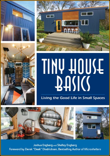 Tiny House Basics by Joshua Engberg  747a979039548a500ca310064dbe82ef