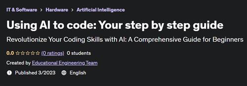 Using AI to code Your step by step guide –  Download Free